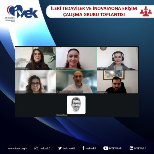 İleri Tedaviler ve İnovasyona Erişim Çalışma Grubu Toplantısı
